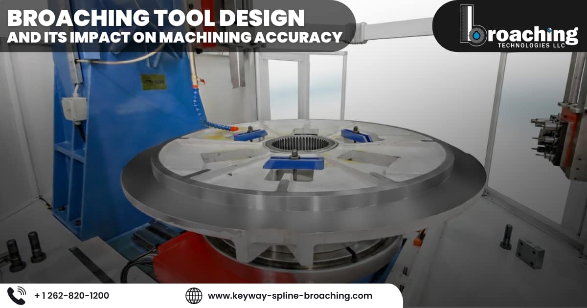 Broaching Tool Design