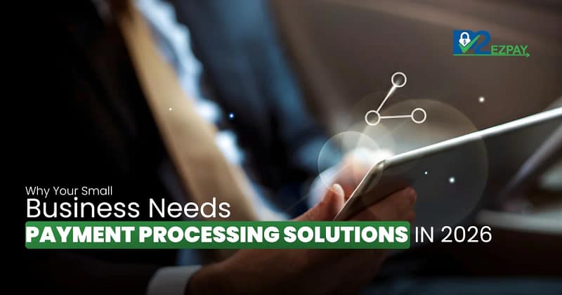 Small Businesses Need Payment Solutions