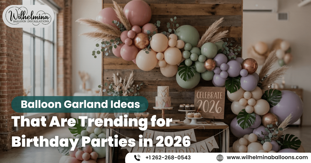 Balloon Garland Ideas