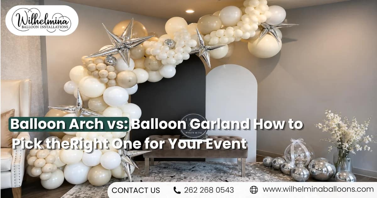 Balloon Arch vs Balloon Garland